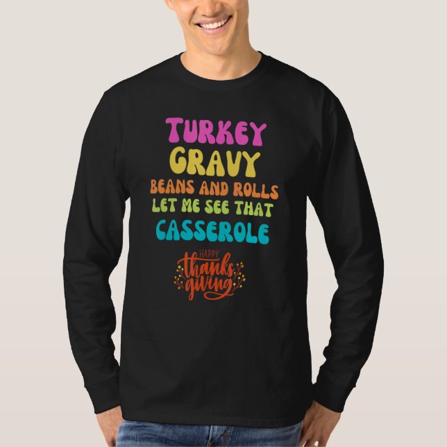 T-shirt Turkey  Gravy  Beans and Rolls  Let Me See That Ca (Devant)