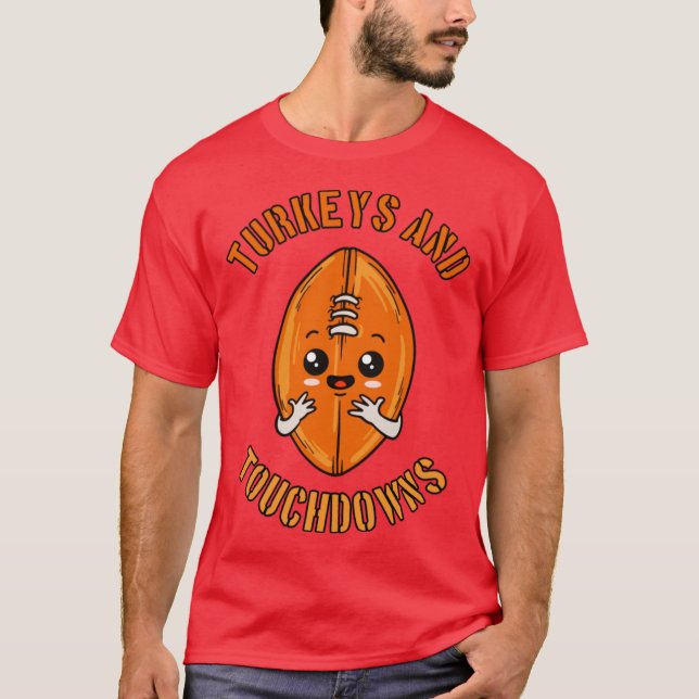 T-shirt Turkeys Touchdowns Kawaii Thanksgiving Design Over (Devant)
