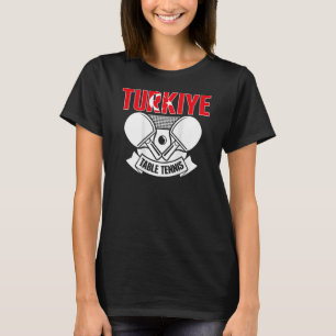 T-shirt Turkiye Tennis De Table Soutien Turquie Ping Pong