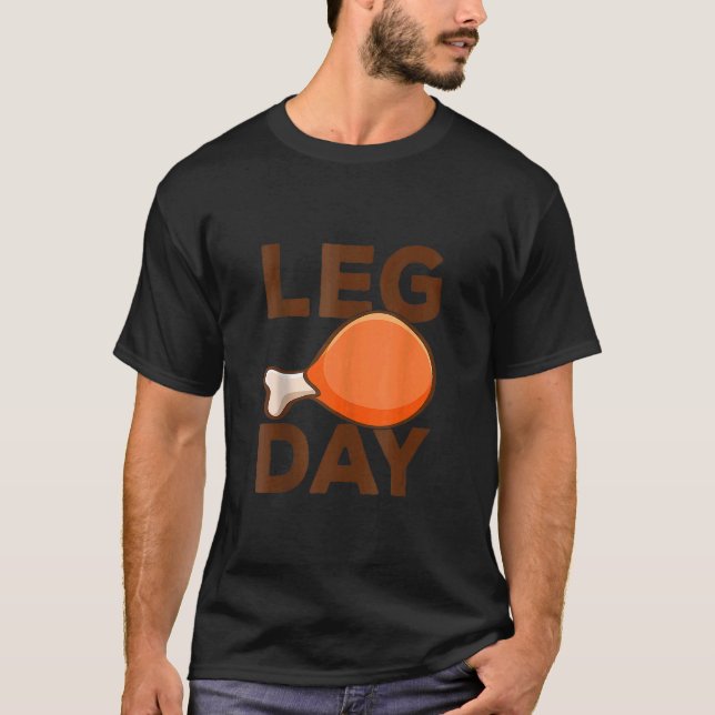 T-shirt Turquie C'est l'entraînement de Jour des Jambes Th (Devant)