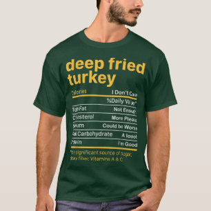 T-shirt Turquie profondément Fried La valeur nutritive Tha