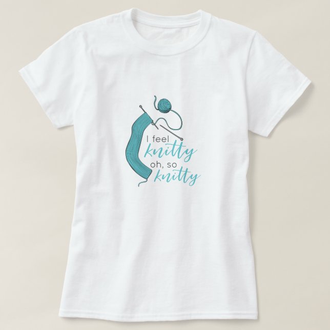 T-shirt Turquoise Je Me Sens Knitty, Oh So Knitty (Design devant)