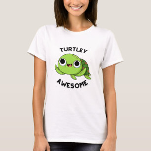 T-shirt Turtley Awesome Drôle Turtle Pun