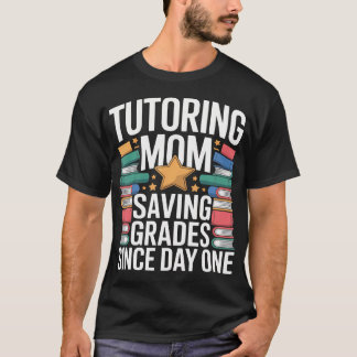 T-shirt Tuteur Maman Sauver Notes Depuis Le Jour