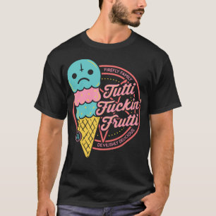 T-shirt Tutti Frutti (Version explicite)