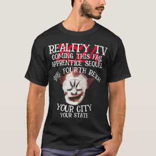 T-SHIRT TV RÉALITÉ QUATRIÈME REICH CET AUTOMNE TROISIÈME