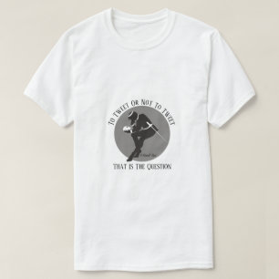 T-shirt Tweeter Ou Ne Pas Tweeter - Une Chemise MisterP