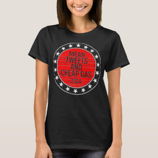 T-shirt Tweets moyens et gaz bon marché 2024 Président Don