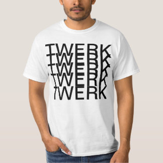 T-shirt Twerk