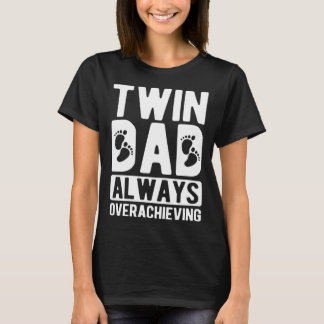 T-shirt Twin Papa Surveille Toujours Twin Père Des Twins