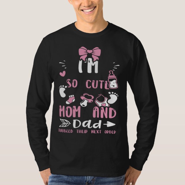 T-shirt Twins I'm So Cute Mom And Dad Doubled Their Ne...  (Devant)
