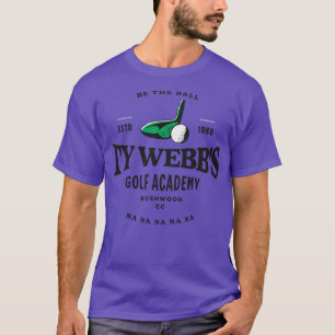 T-shirt Ty Webbs Golf Academy Est 1980