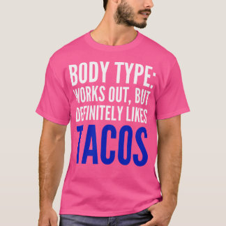 T-shirt Type de corps fait du sport mais aime définitiveme