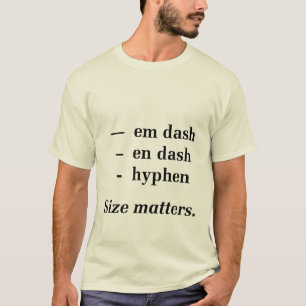T-shirt Types de tirets : Sujets de taille