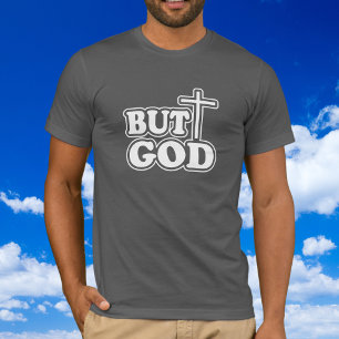 T-shirt Typographie 'mais Dieu' verset Bible Grey Personna