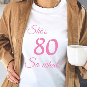 T-shirt Typographie moderne 80 alors quoi / Funny 80e anni
