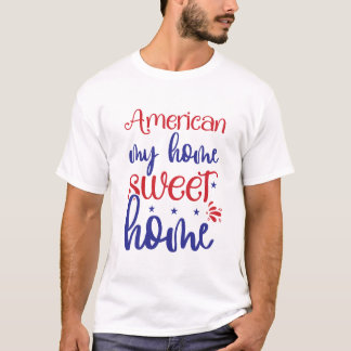 T-shirt Typographie patriotique américaine Mon chez-moi do