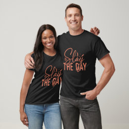 T-shirt Typographie Slay The Day