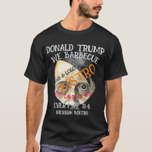 T-shirt TZAR DONALD TRUMP NOUS Faisons GRILLER DE L'AGNEAU