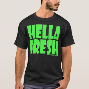 T-shirt U Hella Fresh ?