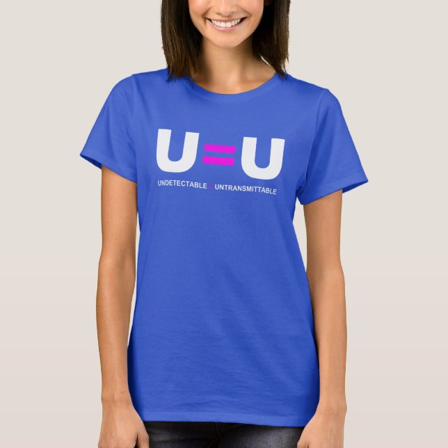 T-shirt U=U VIH non détectable égale non transmettable (Devant)