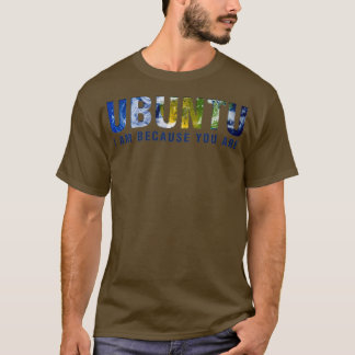 T-shirt Ubuntu je suis parce que vous êtes Lumière
