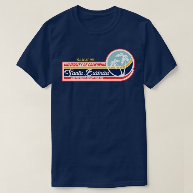 T-shirt UC Père Noël Barbara UCSB Amusez-vous dans la neig (Design devant)