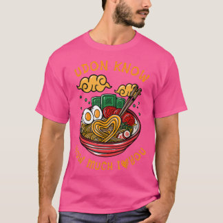 T-shirt Udon Sait Combien Je T'Aime Cuisine Alimentaire Ra