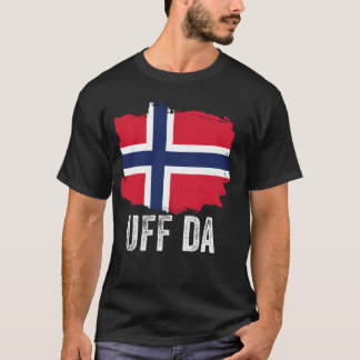 T-shirt Uff Da Norwegian Phrase Scandinave Norge Viking