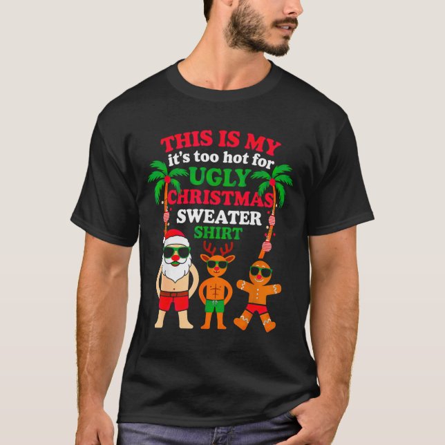 T-shirt Ugly Christmas Too Hot Christmas  (Devant)
