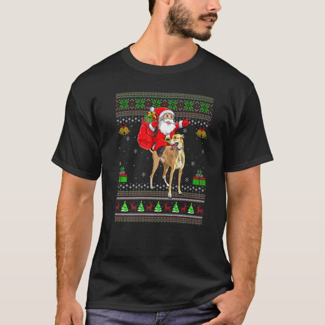 T-shirt Ugly Xmas Santa Riding Greyhound Dog Christmas (Devant)