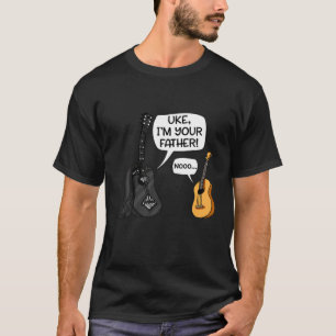 T-shirt Uke Je Suis Ton Père Tee Ukulele Guitare Musique
