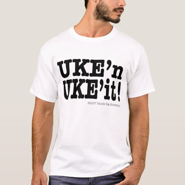 T-shirt UKE'n UKE'it ! (Devant)