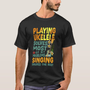 T-shirt Ukulele Uke d'Hawaii Jouer Ukulele résout la plupa