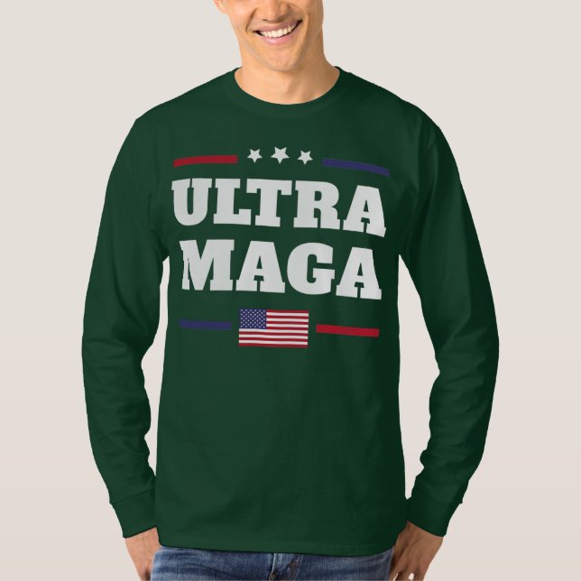 T-shirt Ultra Maga Funny Republican Quotes  (Devant)