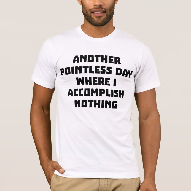 T-shirt Un Autre Jour Inutile (Devant)
