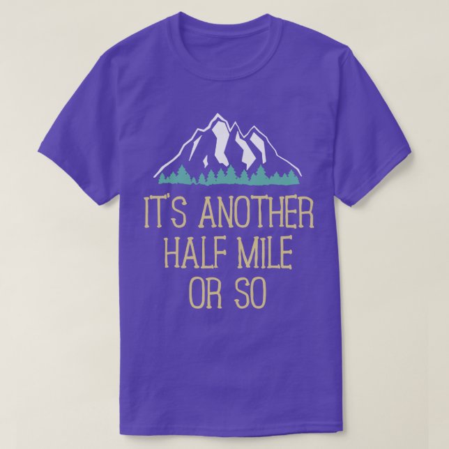 T-shirt Un Autre Kilomètre De Randonnée (Design devant)