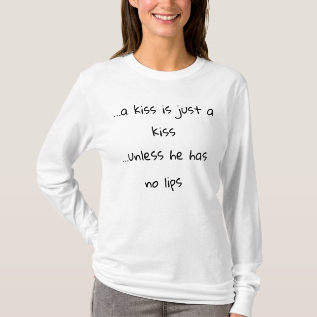 T-shirt Un baiser est juste un baiser (Devant)