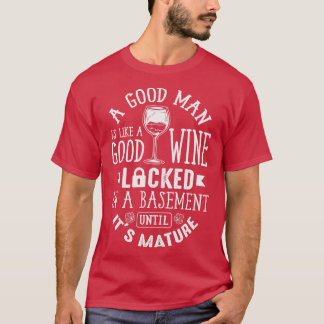 T-shirt Un Bon Homme Est Comme Un Bon Vin