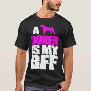 T-shirt Un Boxer Est Mon Chien Bff Meilleur Animal Ami Pou
