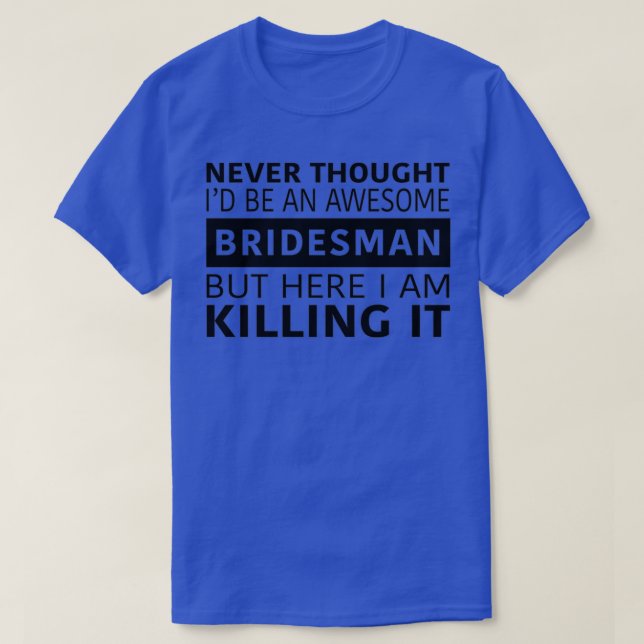 T-shirt Un Bridesman génial (Design devant)
