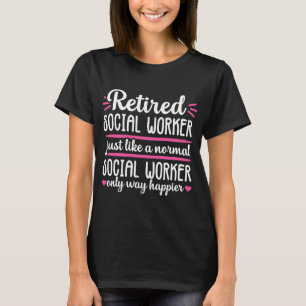 T-shirt Un cadeau amusant pour les femmes à la retraite