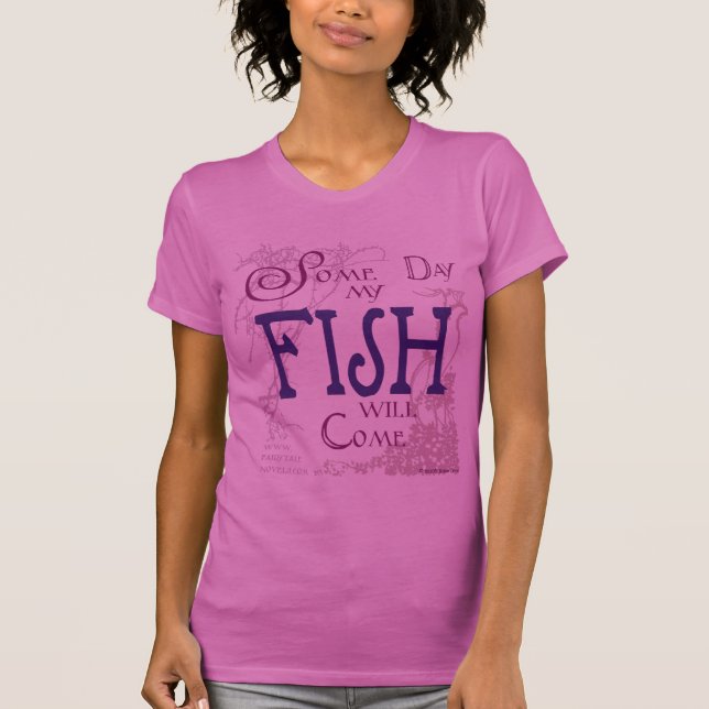T-shirt Un certain jour mes poissons viendront (Devant)