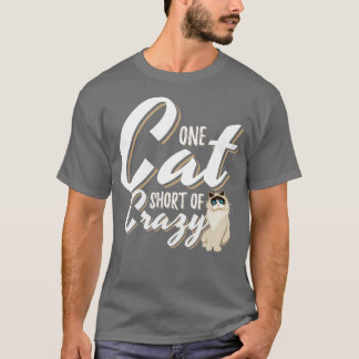 T-shirt Un Chat À Moins De Crazy