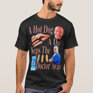 T-shirt Un Chien Chaud Par Jour Garde Le Docteur Loin Incr