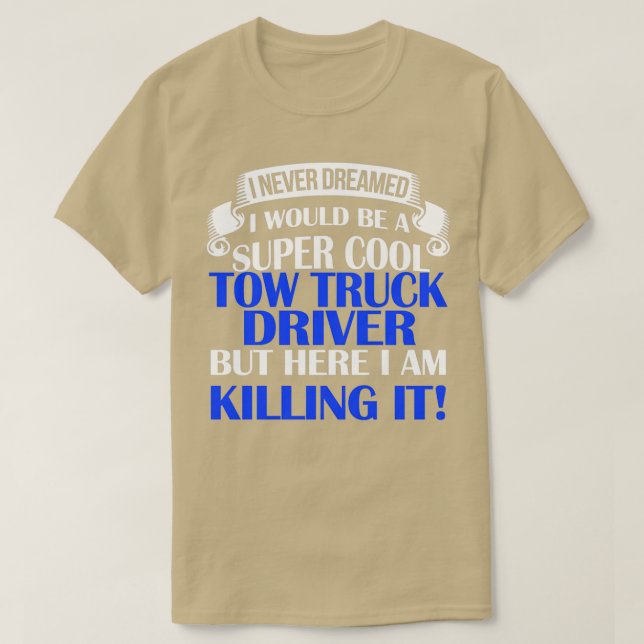 T-shirt Un conducteur de camion-remorque super-Cool (Design devant)