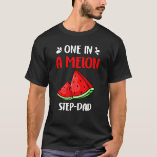 T-shirt Un dans un Melon Step Papa Watermelon Anniversaire