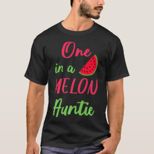 T-shirt Un Dans Une Tante Melon Fête Anniversaire Matchi