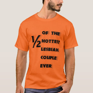 T-shirt Un demi- de couples lesbienne la plus chaude de la