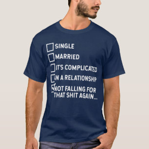 T-shirt Un divorce seul Relations seules Drôle de dire